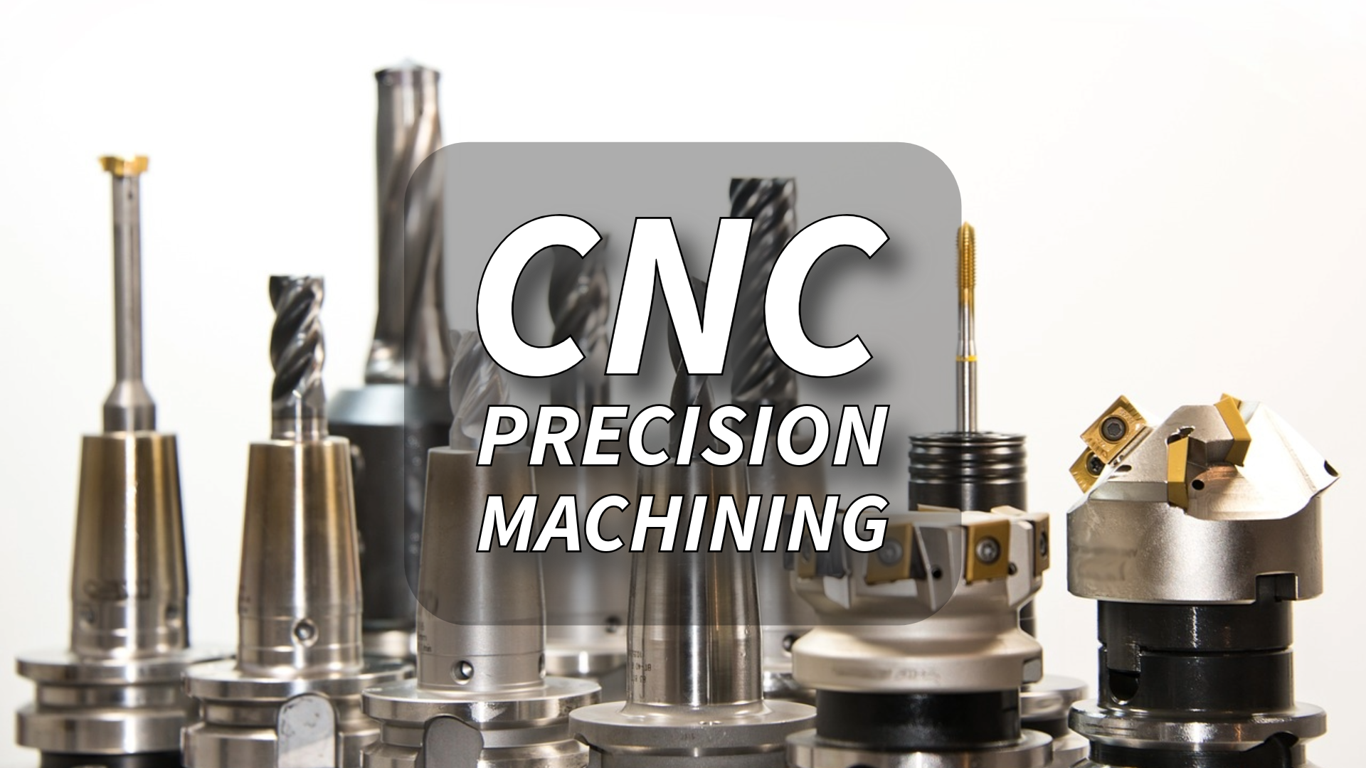 CNC Precision Machining: All You Should Know