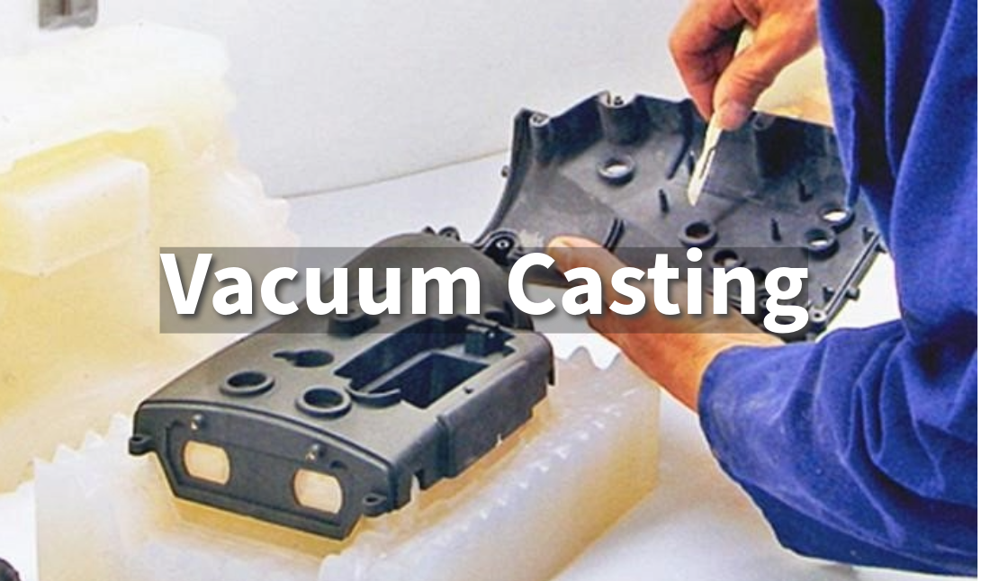 Everything You Need to Know About Vacuum Casting 